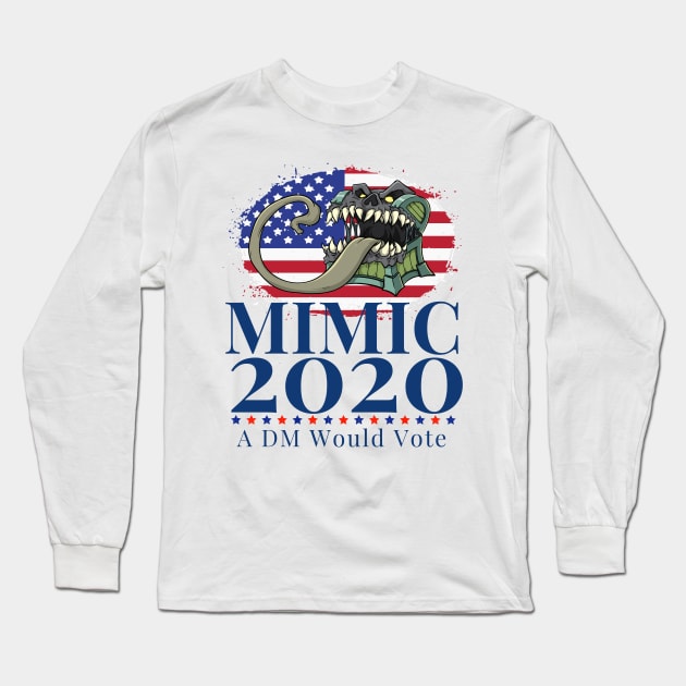 Funny Mimic Elections DM Would Vote Gift Electioneering 2020 Long Sleeve T-Shirt by TellingTales